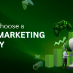 how to choose a game marketing agency