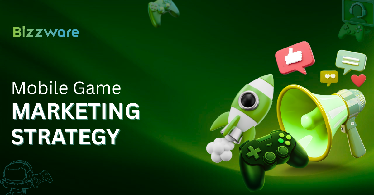 Best Mobile Game Marketing Strategies