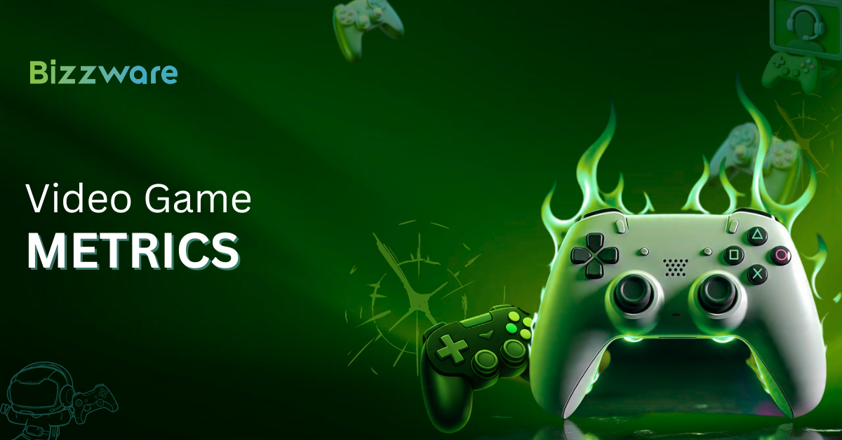 Top Video Game Metrics or KPIs